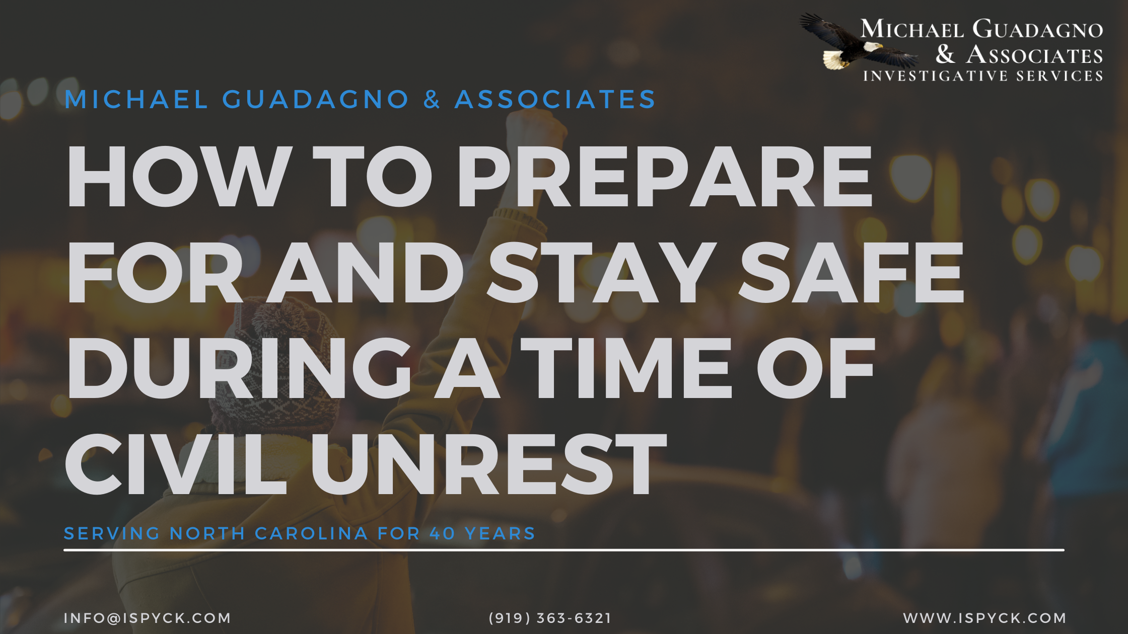 How to Prepare and Stay Safe in a Time of Civil Unrest