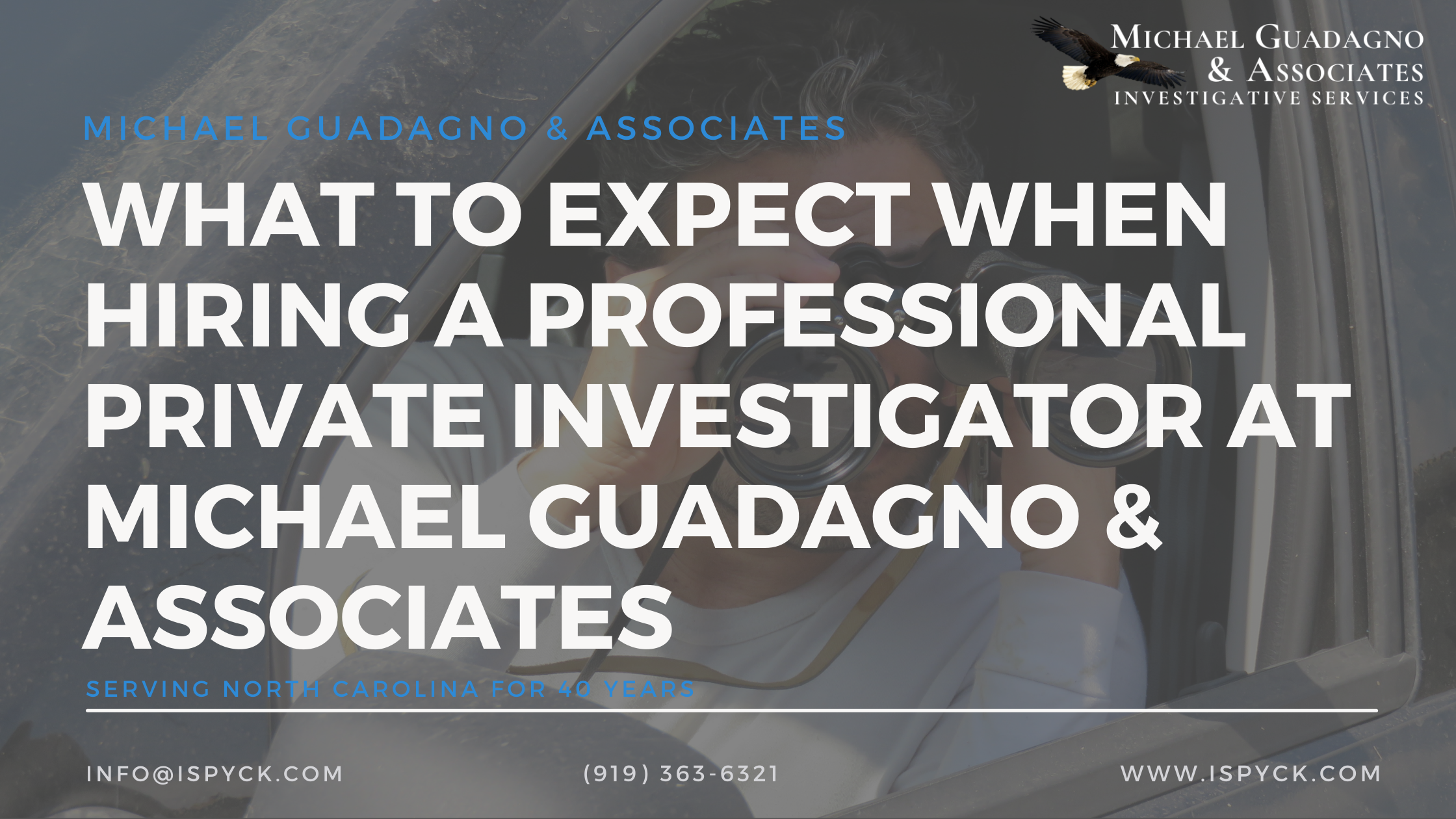 What to Expect When Hiring a Professional Private Investigator at Michael Guadagno & Associates